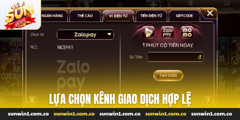 Lựa chọn kênh giao dịch hợp lệ